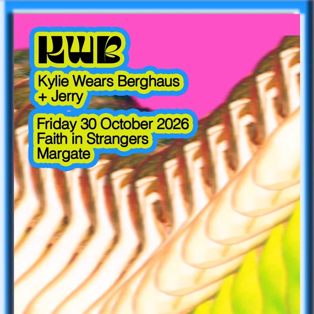 Flyer for Kylie Wears Berghaus (Margate Debut)