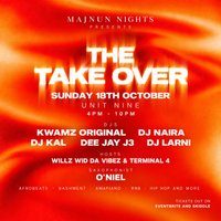 Flyer for Majnun Nights Presents: THE TAKE OVER