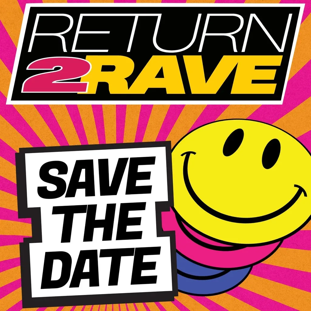 Flyer for RETURN 2 RAVE: The Ultimate Day Rave
