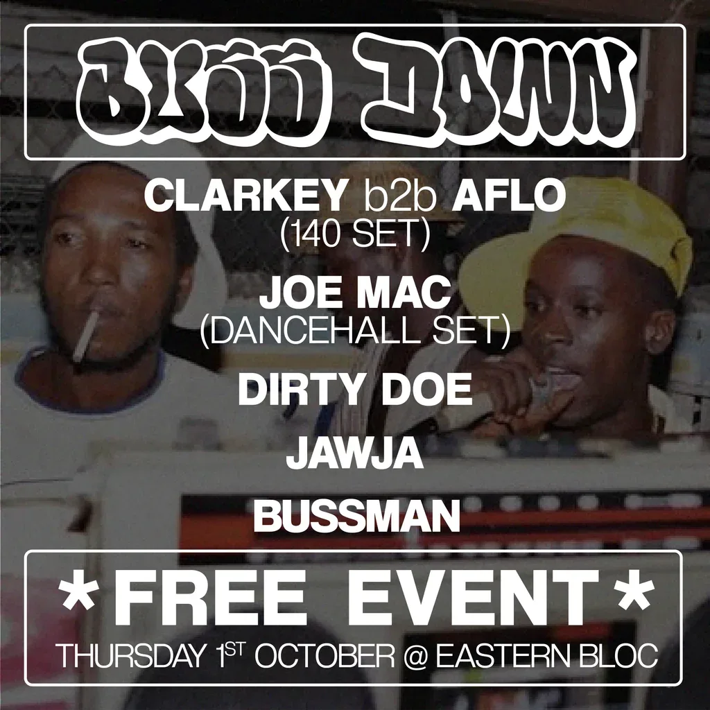 Flyer for Bussdown presents - Clarkey, Aflo, Joe Mac + more at Easter Bloc