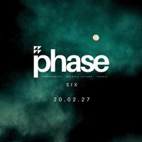 Flyer for Phase Six London
