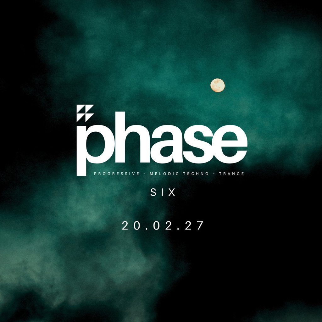 Flyer for Phase Six London