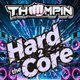 Flyer for Thumpin Hard to the core