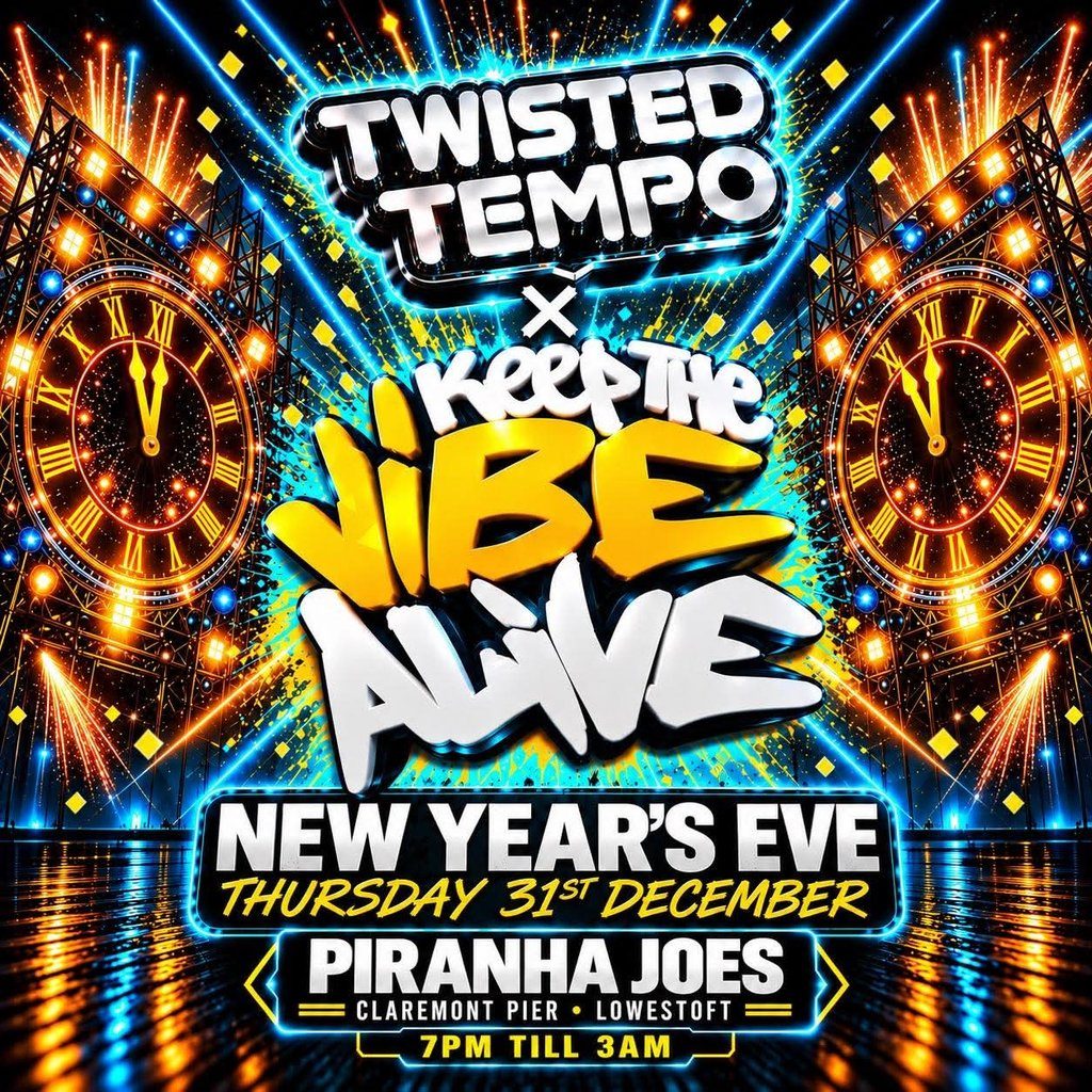 Flyer for TWISTED TEMPO x KEEP THE VIBE ALIVE - NYE 26/27