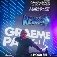Flyer for REVISITED: Graeme Park / Graham Dixon - DAYCLUBBING