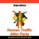 Flyer for Human Traffic After Party