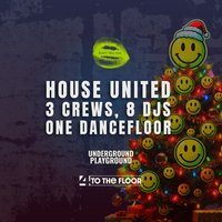 Flyer for House United - 3 Crews, 8 DJs, 1 Waterbear
