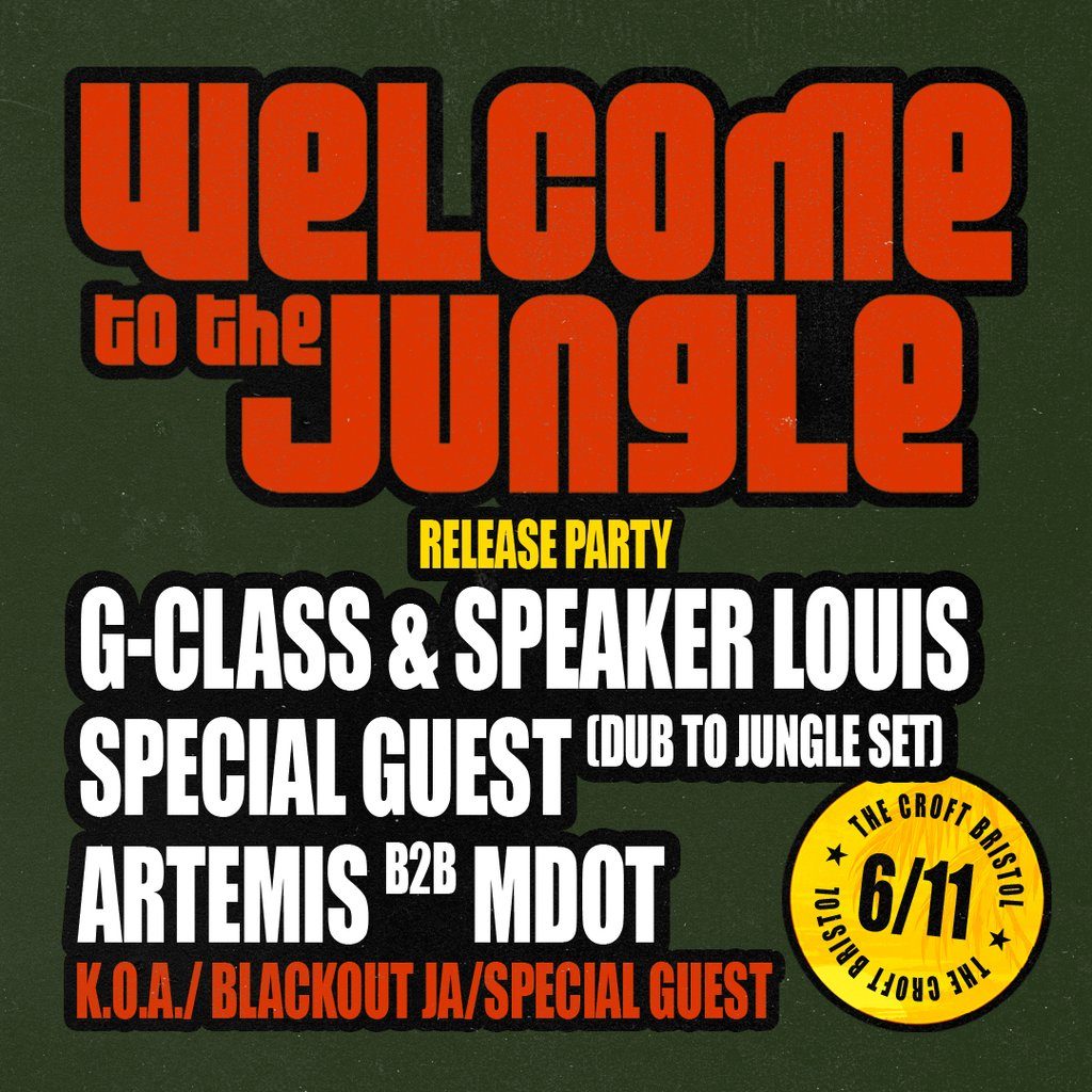 Flyer for Welcome To The Jungle -  The Croft, Bristol