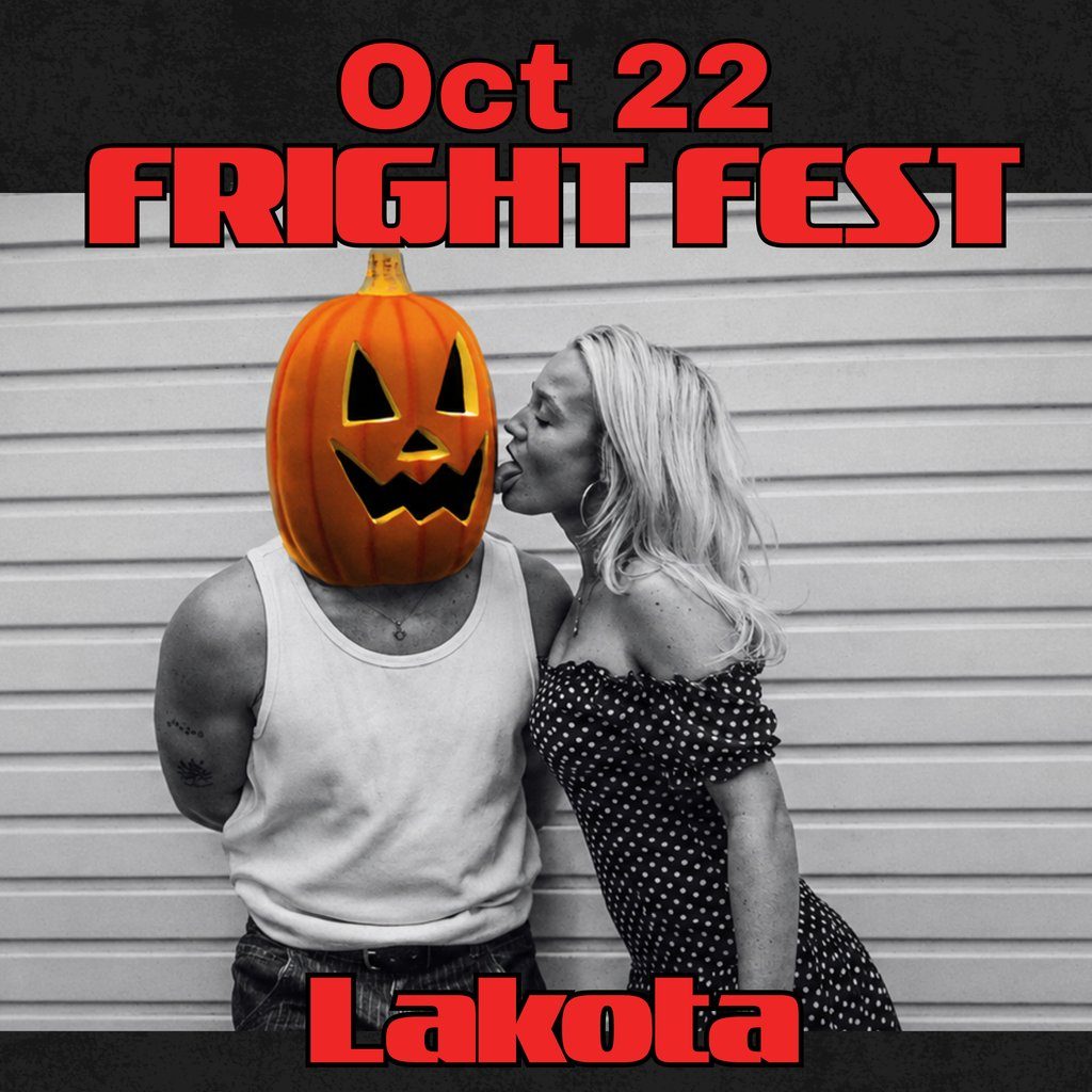 Flyer for On&On Presents: Fright Fest @ Lakota