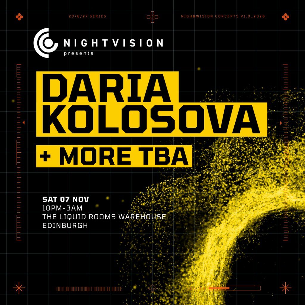 Flyer for Nightvision Presents: Daria Kolosova // Edinburgh