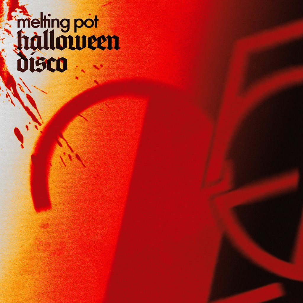 Flyer for Melting Pot Halloween Disco - The Berkeley Suite - Saturday 31st