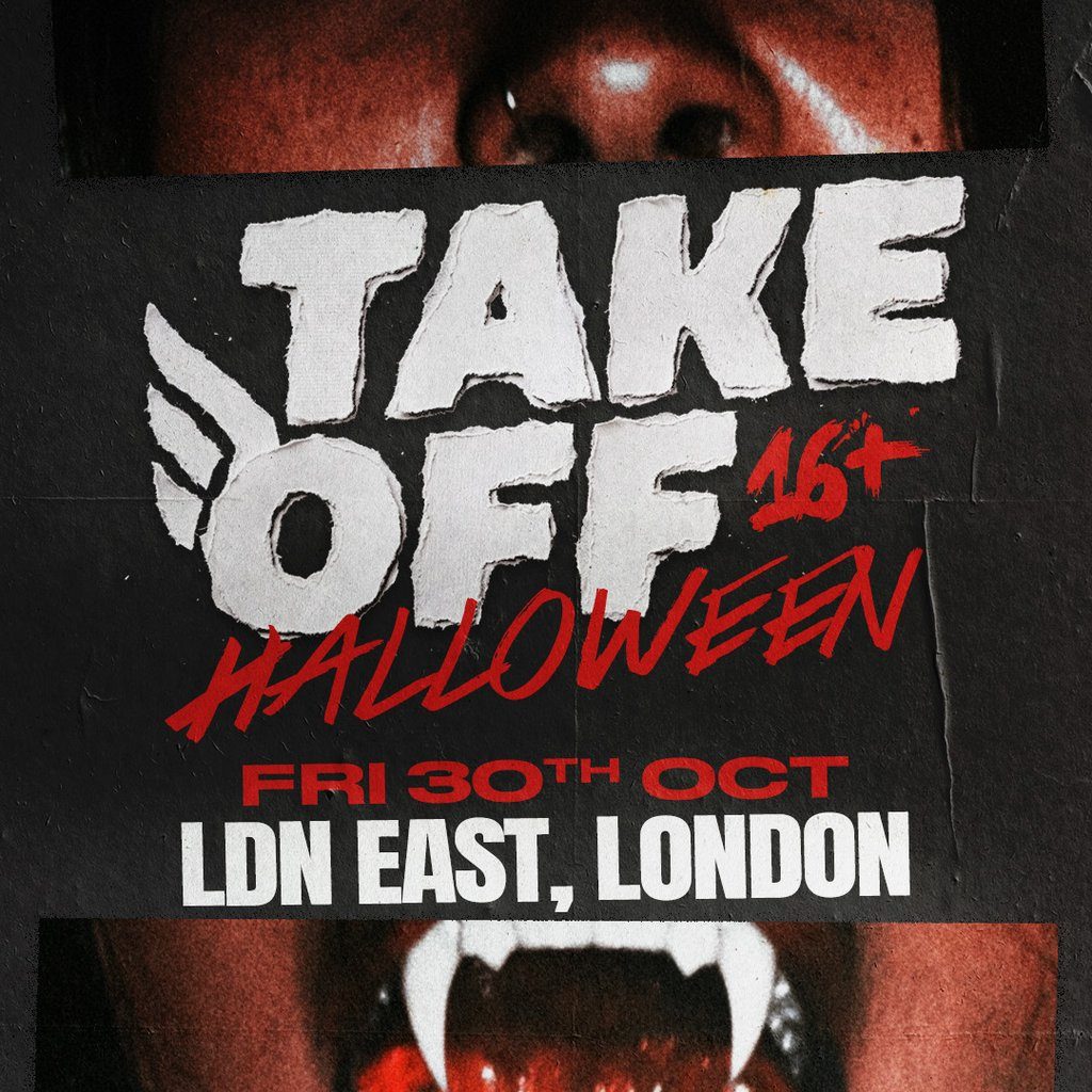 Flyer for Take Off 16+ Halloween Rave | LDN East