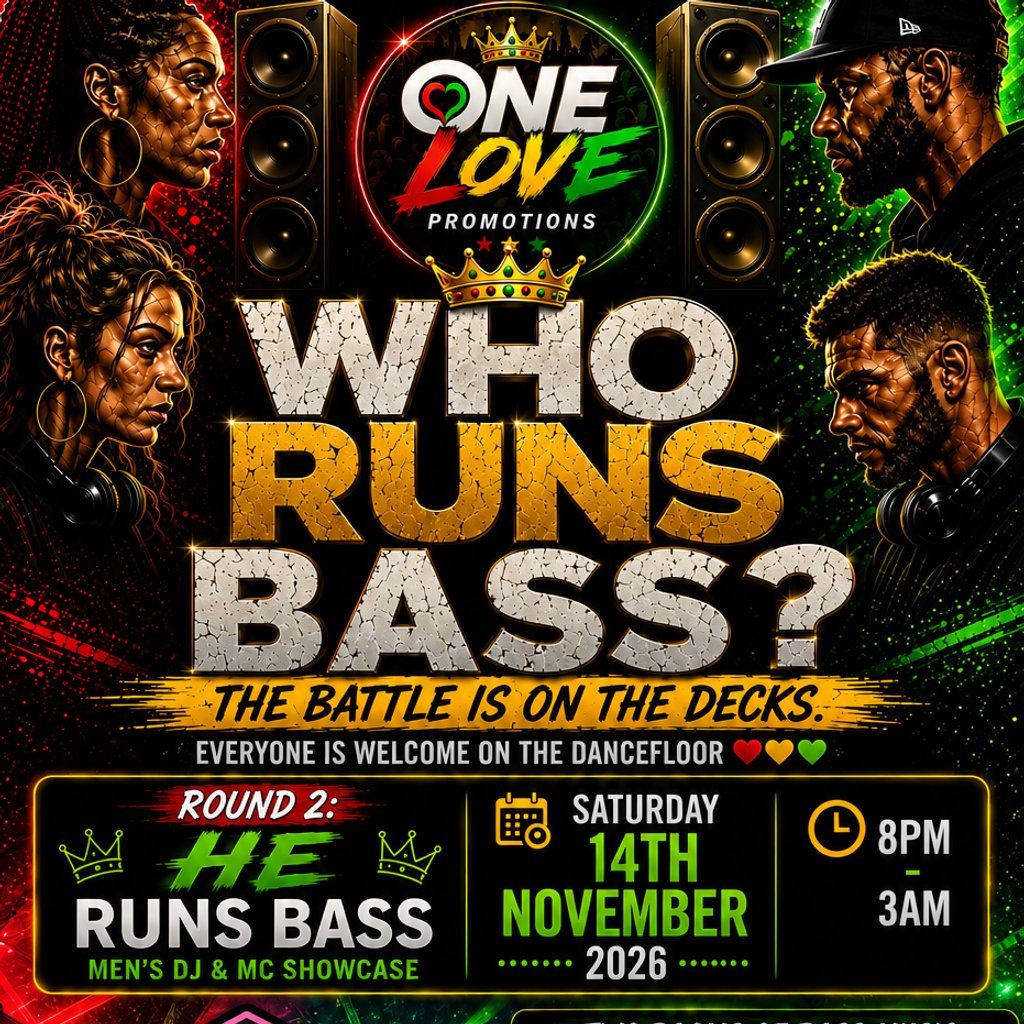 Flyer for Who Runs Bass - Round 2: He Runs Bass