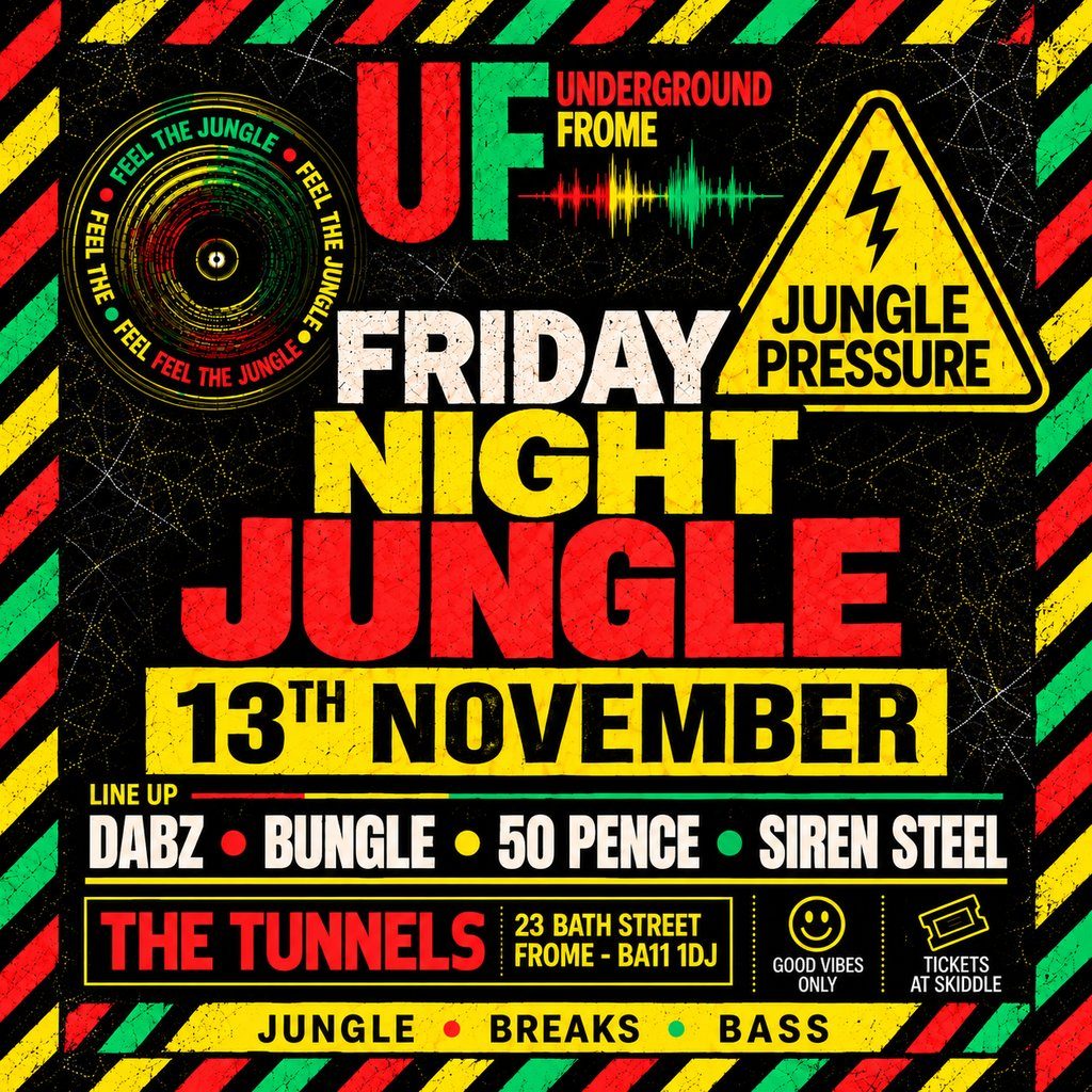 Flyer for Underground Frome - Friday Night Jungle