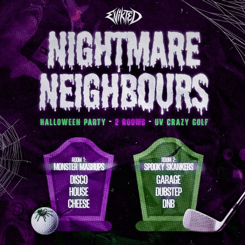 Flyer for Evikted Presents: Nightmare Neighbours