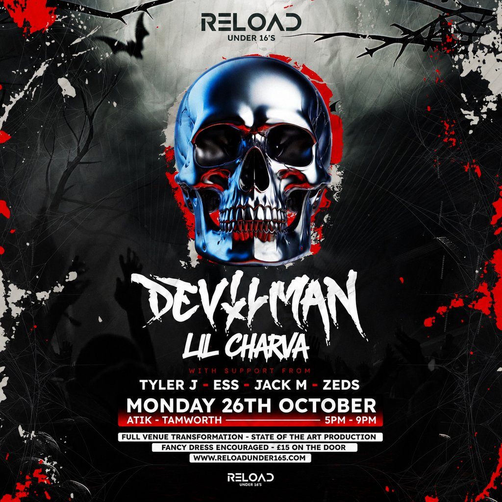 Flyer for Reload U16s - Halloween Tour - Tamworth Ft Devilman | Lil Charva