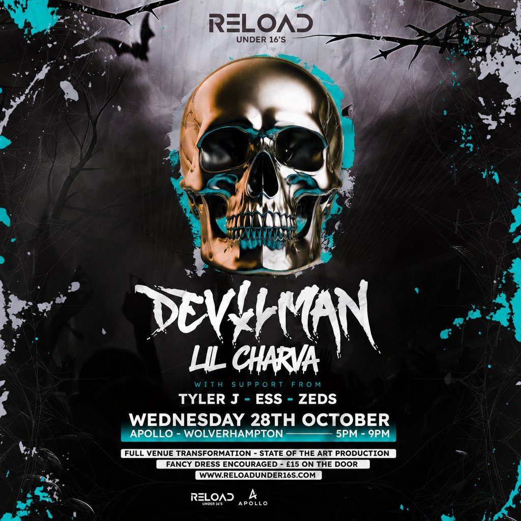 Flyer for Reload U16s - Halloween Tour - Wolverhampton Ft Devilman | Lil C