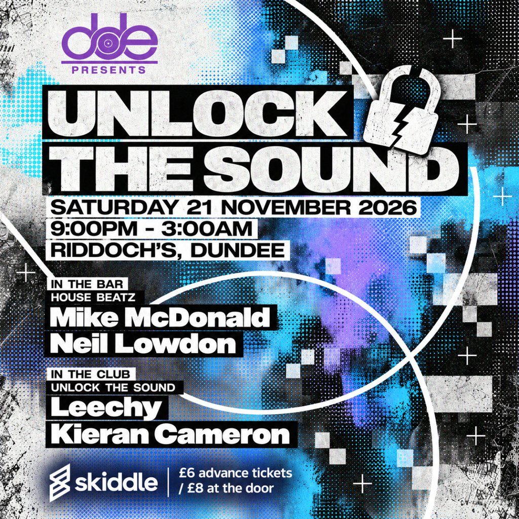 Flyer for DDE presents ... Unlock The Sound