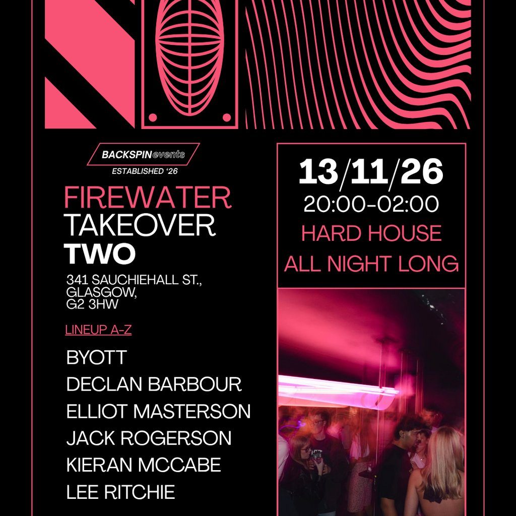 Flyer for Backspin Events: Firewater Takeover II