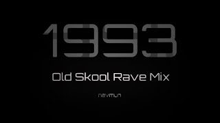 1993 Old Skool Rave Mix