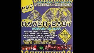 Raver Baby - Event Three