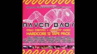 Raver Baby - Event One