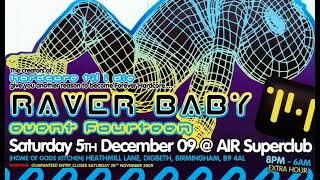 Raver Baby - Event Fourteen